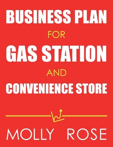 Business Plan For Gas Station And Convenience Store