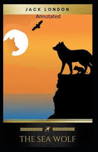The Sea-Wolf Annotated