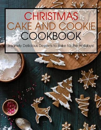 Christmas Cake and Cookie Cookbook