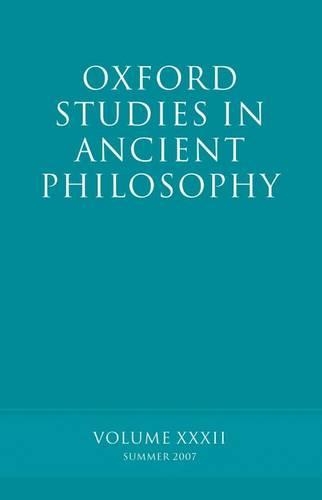 Oxford Studies in Ancient Philosophy XXXII