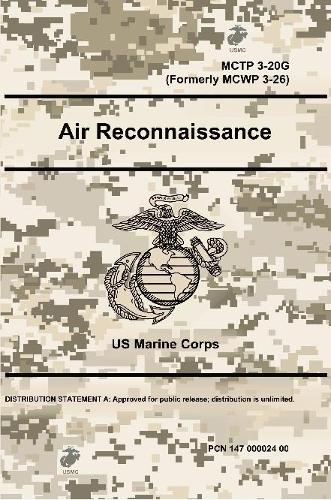 Air Reconnaissance - MCTP 3-20G (Formerly MCWP 3-26)