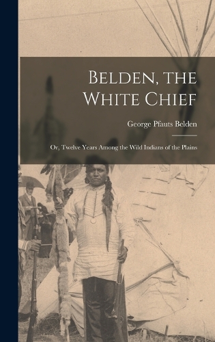 Belden, the White Chief