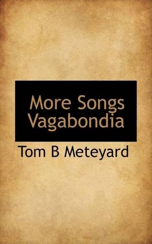 More Songs Vagabondia: (English)
