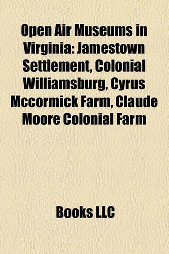 Open Air Museums in Virginia