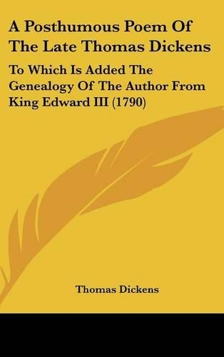 A Posthumous Poem of the Late Thomas Dickens