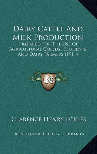 Dairy Cattle and Milk Production