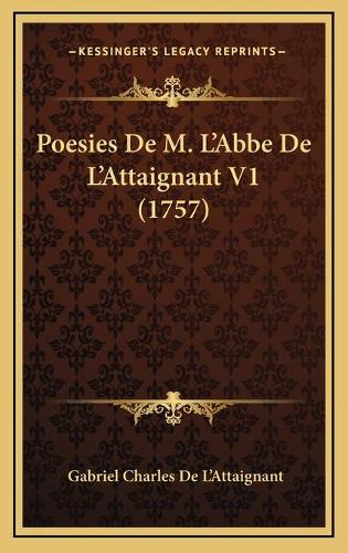 Poesies De M. L'Abbe De L'Attaignant V1 (1757)