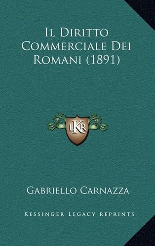 Il Diritto Commerciale Dei Romani (1891)