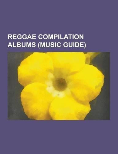 Reggae Compilation Albums (Music Guide)