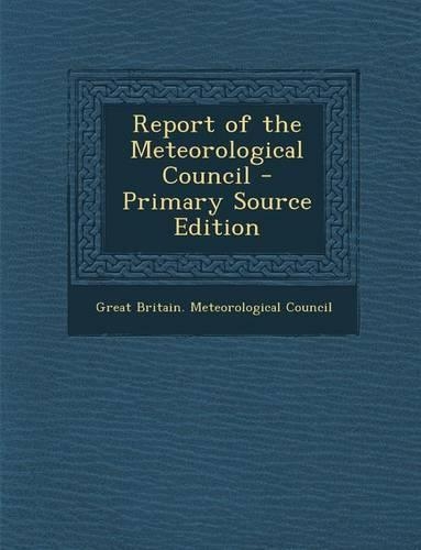 Report of the Meteorological Council
