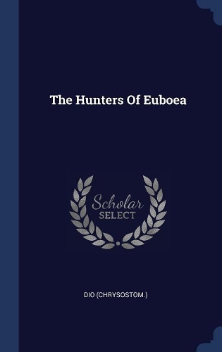 The Hunters Of Euboea