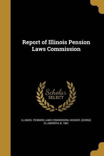 Report of Illinois Pension Laws Commission