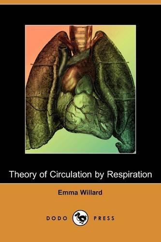 Theory of Circulation by Respiration (Dodo Press)