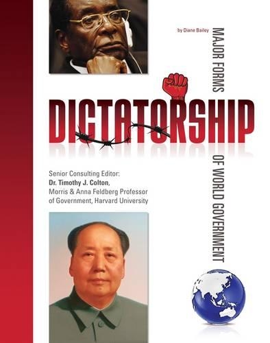 Dictatorship: (Major Forms of World Government)