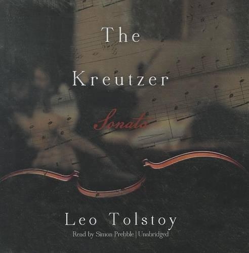 The Kreutzer Sonata Lib/E