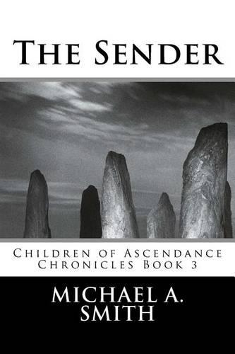 Sender: (Children of Ascendance Chronicles)