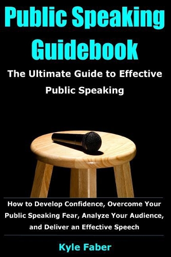 Public Speaking Guidebook