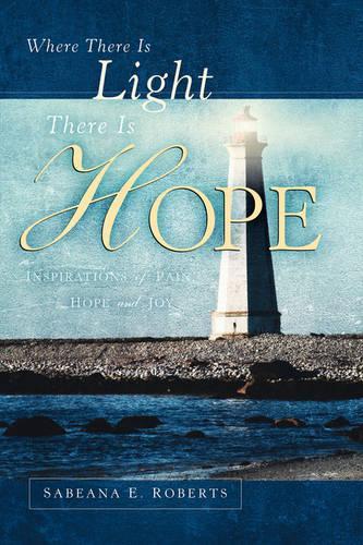 Where There Is Light There Is Hope