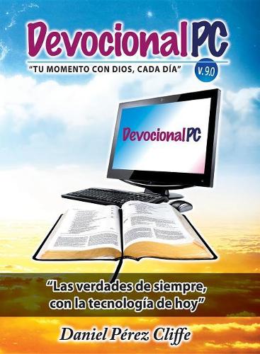Devocional PC: Tu Momento Con Dios, Cada Día