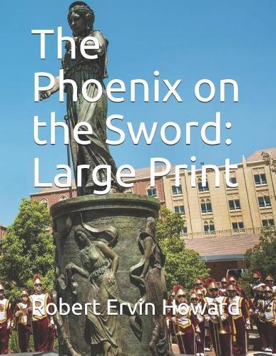 The Phoenix on the Sword