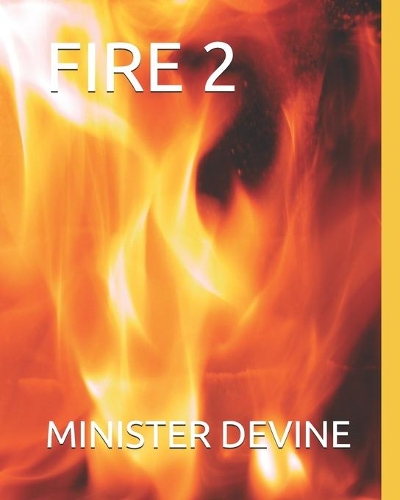 Fire 2: (2 Fire)