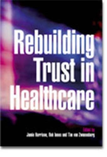 Rebuilding Trust in Healthcare