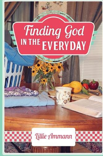 Finding God in the Everyday