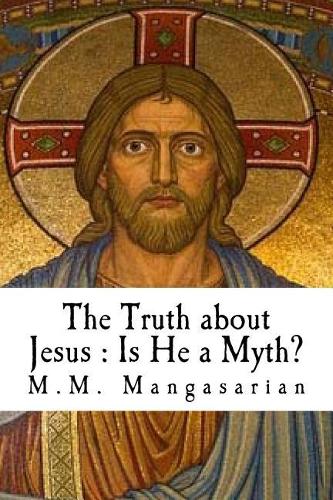 The Truth about Jesus
