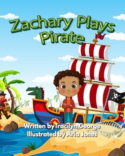 Zachary Plays Pirate