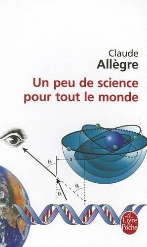 Un Peu De Science Pour Tout Le Monde