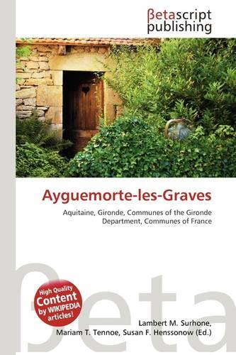 Ayguemorte-Les-Graves: (English)