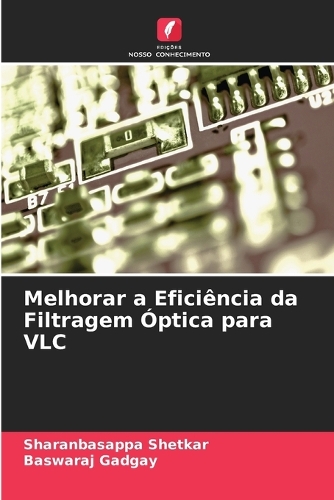 Melhorar a Eficiência da Filtragem Óptica para VLC