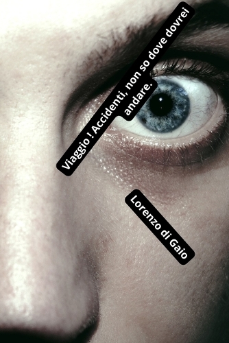 Viaggio ! Accidenti, non so dove dovrei andare.