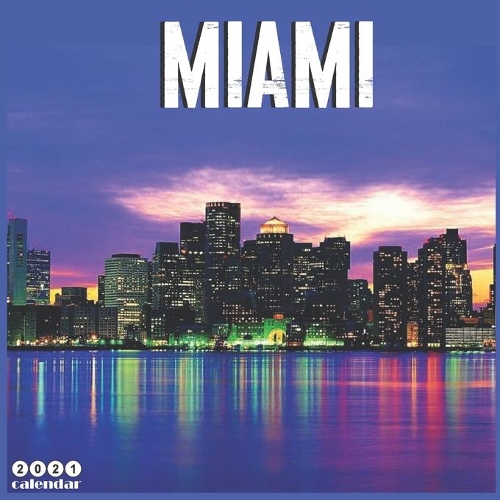 Miami 2021 Calendar
