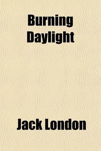 Burning Daylight