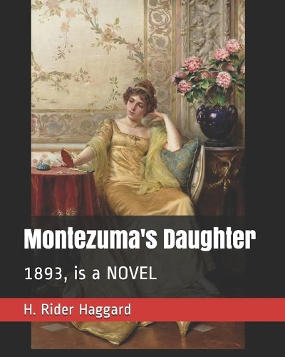 Montezuma's Daughter