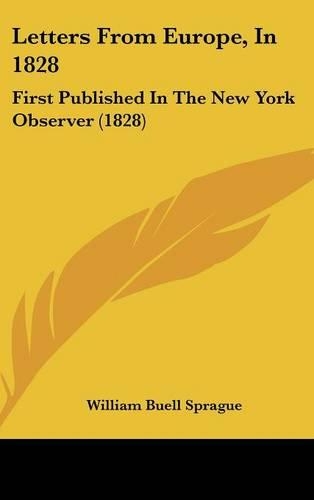 Letters From Europe, In 1828