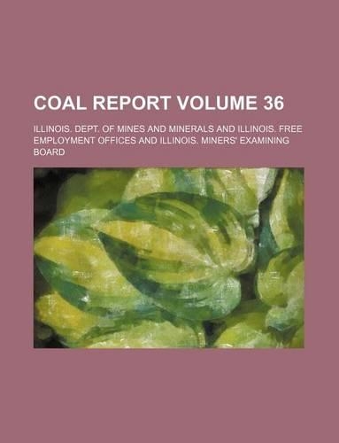 Coal Report Volume 36