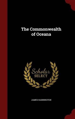 The Commonwealth of Oceana: (English)