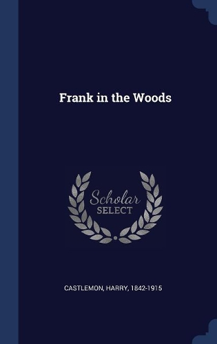 Frank in the Woods