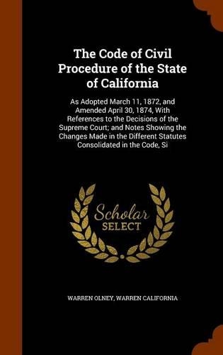 The Code of Civil Procedure of the State of California