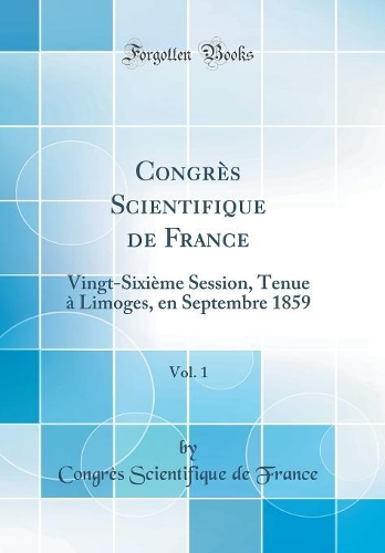 Congrès Scientifique de France, Vol. 1