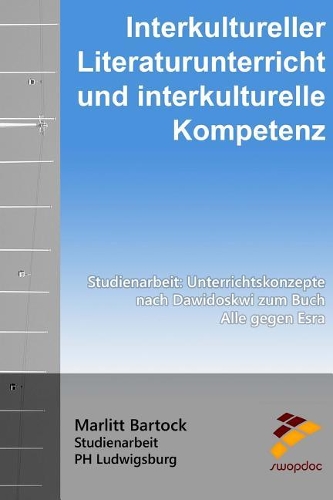 Interkultureller Literaturunterricht und interkulturelle Kompetenz