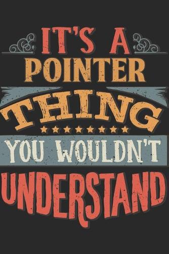 It's A Pointer Thing You Wouldn't Understand