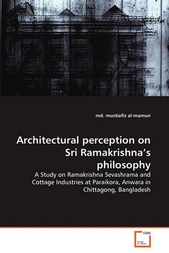 Architectural perception on Sri Ramakrishna's philosophy