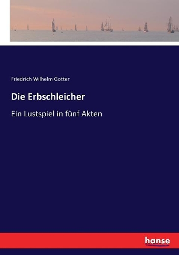 Die Erbschleicher