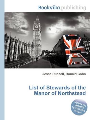 List of Stewards of the Manor of Northstead: (English)
