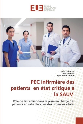 PEC infirmière des patients en état critique à la SAUV