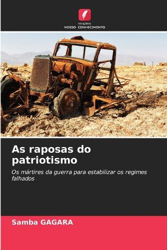 As raposas do patriotismo