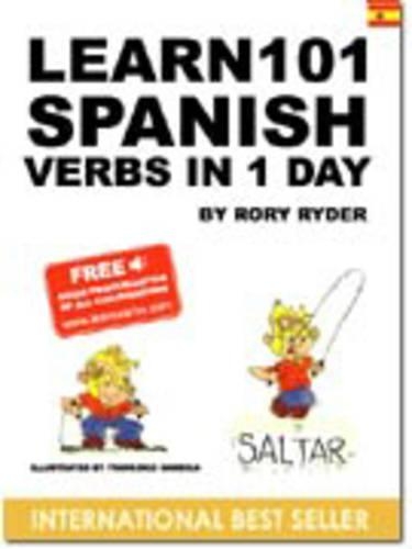 Learn 101 Spanish Verbs in 1 Day: (Learn 101 Verbs in a Day S.)